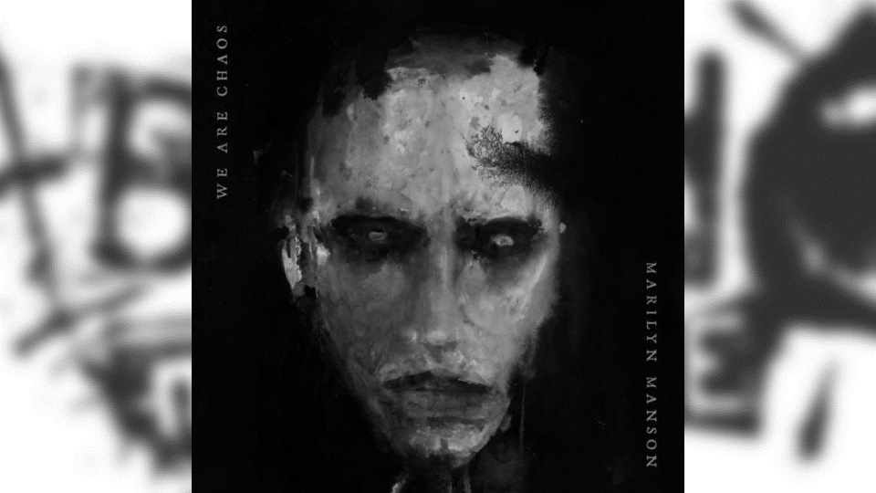 Review: Marilyn Manson – We Are Chaos