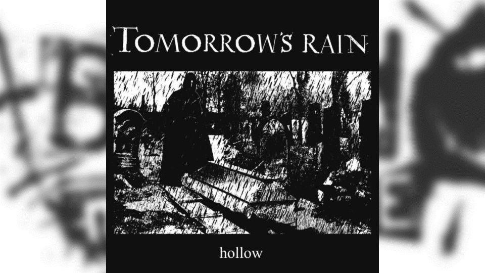 Review: Tomorrow’s Rain – Hollow