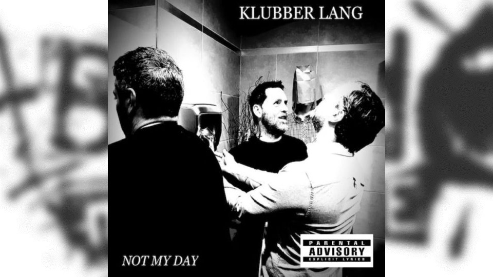 Review: Klubber Lang – There, There / Not My Day