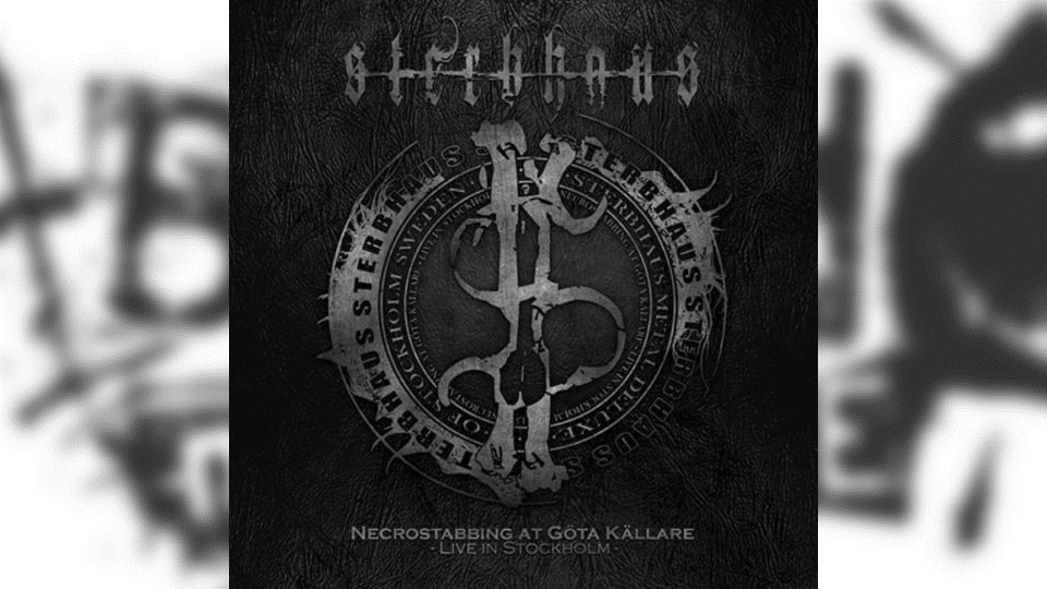 Review: Sterbhaus – Necrostabbing at Göta Källare – Live in Stockholm