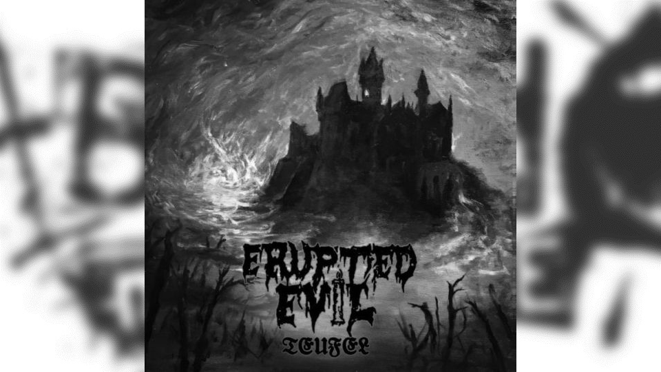 Review: Erupted Evil – Teufel