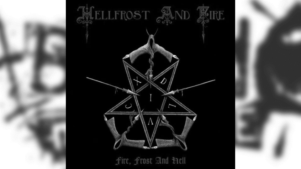 Review: Hellfrost And Fire – Fire, Frost and Hell