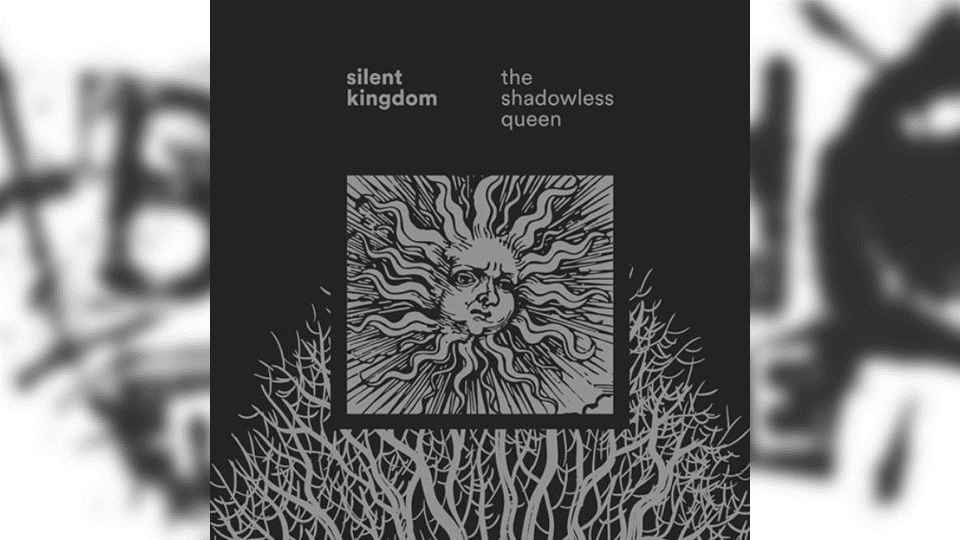 Review: Silent Kingdom – The Shadowless Queen