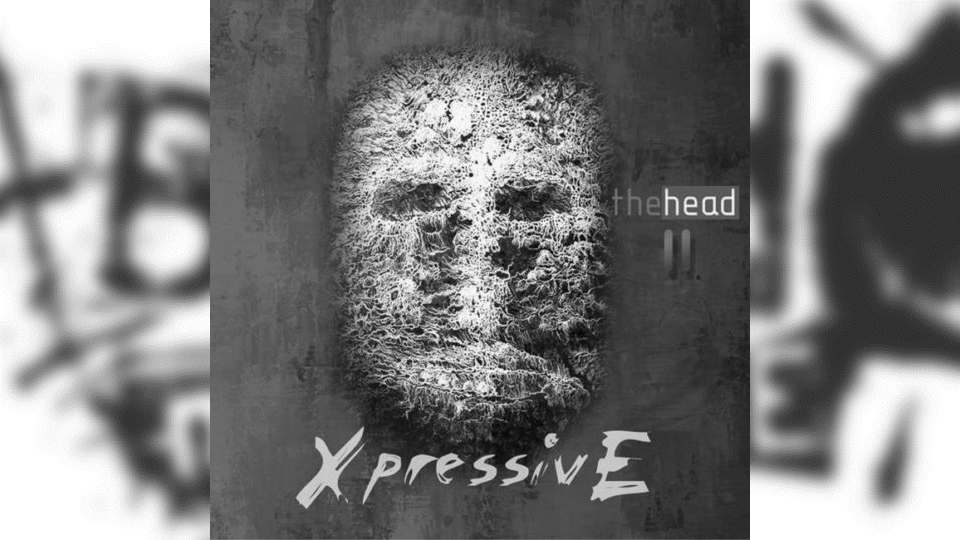 Review: XpressivE – The Head II