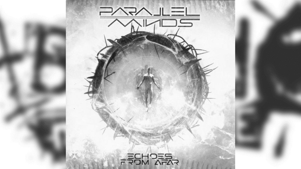 Review: Parallel Minds – Echoes From Afar