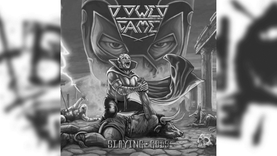 Review: Powergame – Slaying Gods