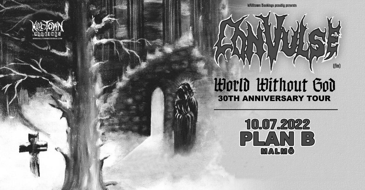 Live report: Convulse @ Plan B, Malmö – July 10th, 2022