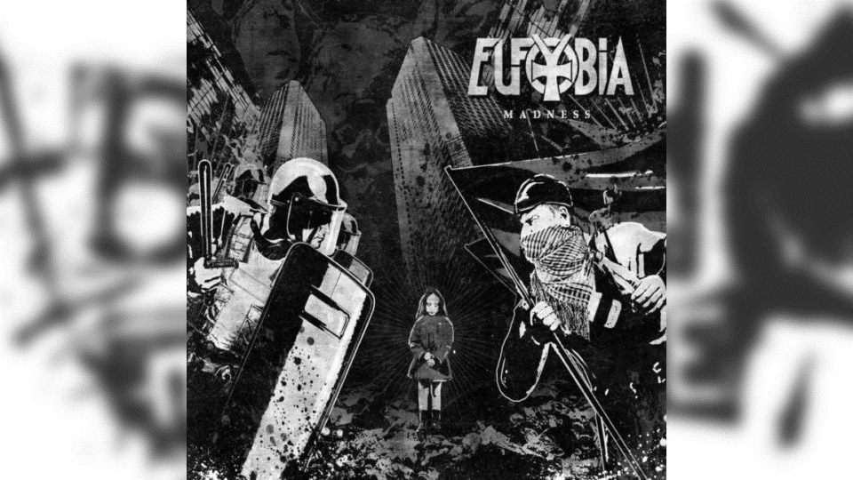 Review: Eufobia – Madness