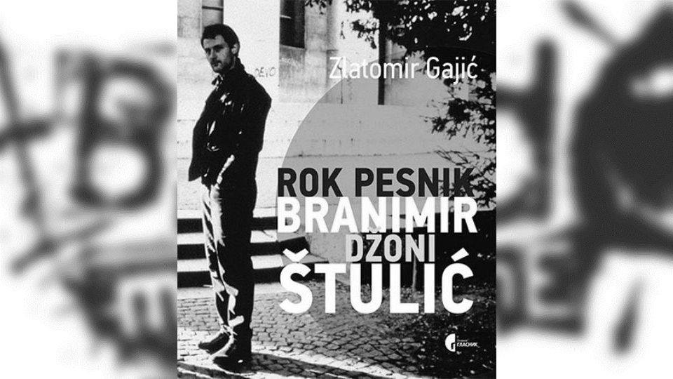 Review: Zlatomir Gajić – Rok pesnik Branimir Džoni Štulić