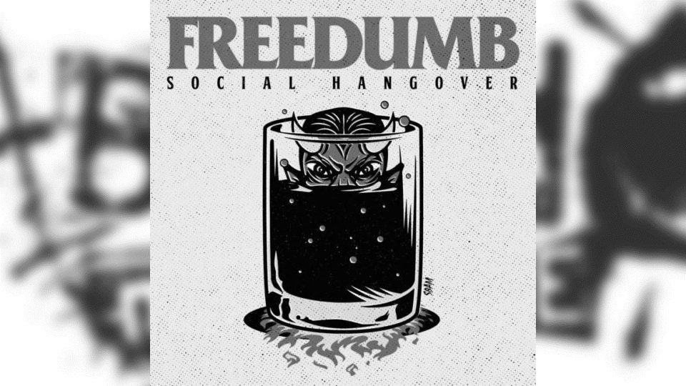 Review: Freedumb – Social Hangover