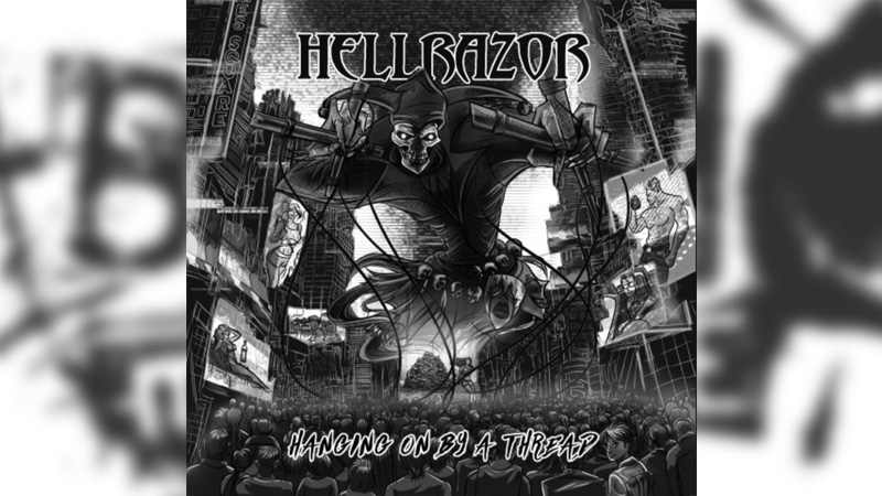 Review: Hellrazor – Hanging on by a Thread