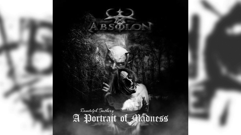 Review: Absolon – Randolph Bathery: A Portrait of Madness