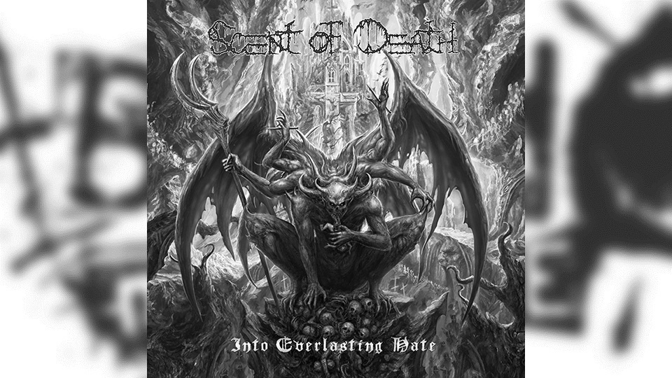 Review: Scent Of Death – Into Everlasting Hate