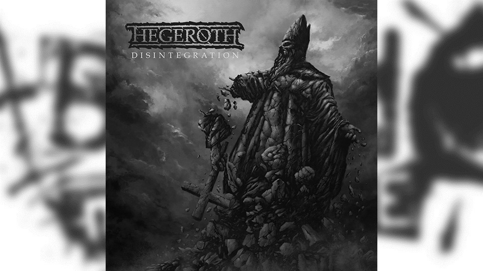 Review: Hegeroth – Disintegration
