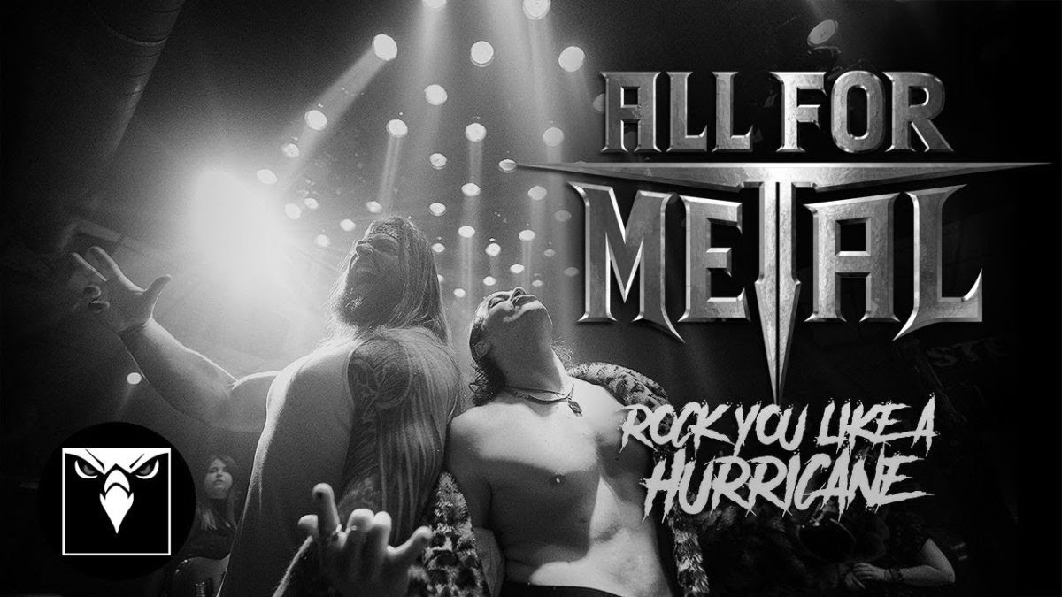 All For Metal unleash “Rock You Like A Hurricane” music video