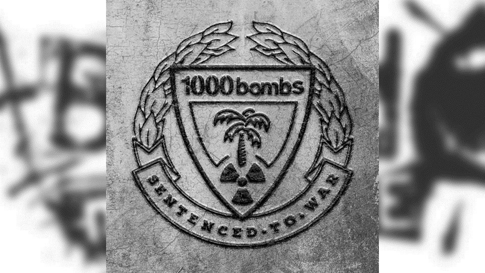 Review: 1000 Bombs – Sentenced to War