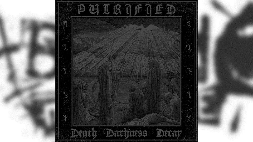 Review: Putrified – Death Darkness Decay