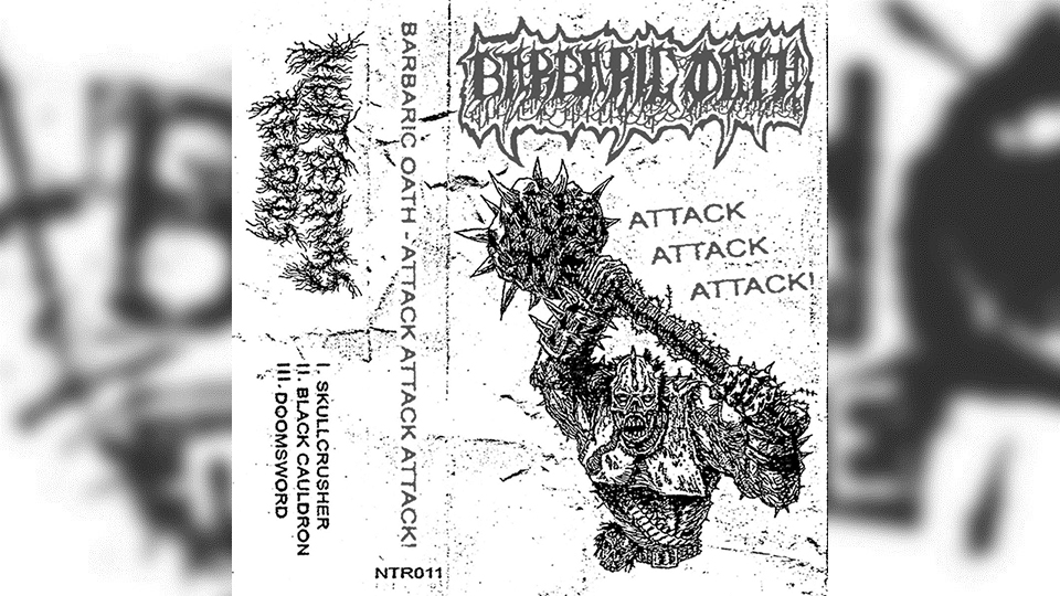Review: Barbaric Oath – Attack Attack Attack