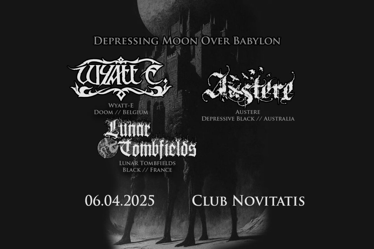 Live report: Wyatt E. & Austere, Lunar Tombfields @ Novitatis Club, Dresden – April 6th, 2025