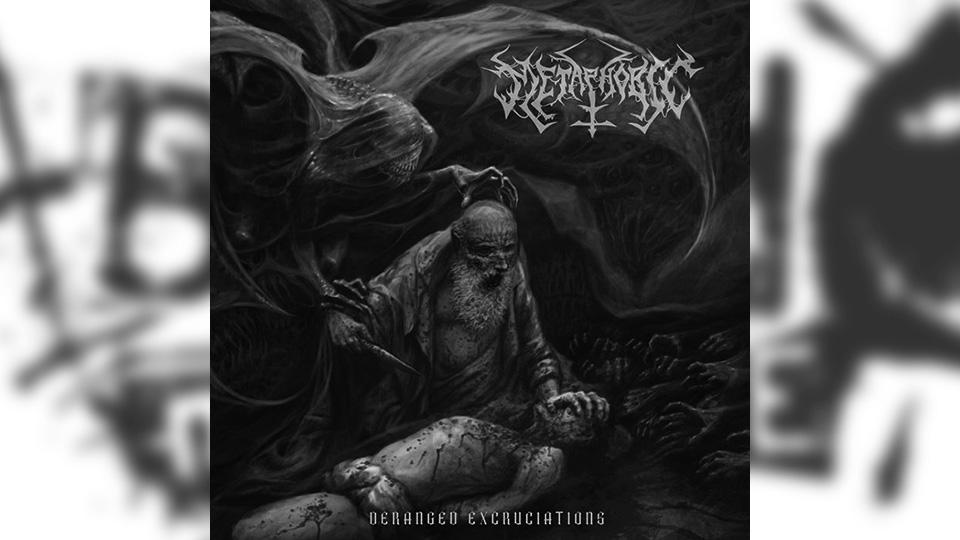 Review: Metaphobic – Deranged Excruciations