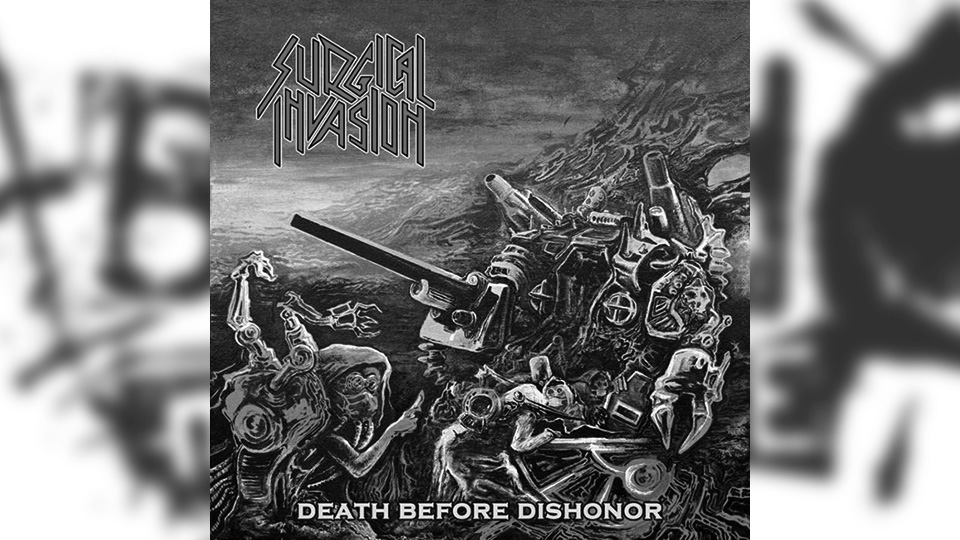 Review: Surgical Invasion – Death Before Dishonor