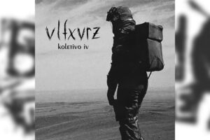 Review: Vlfxvrz – Koletivo IV
